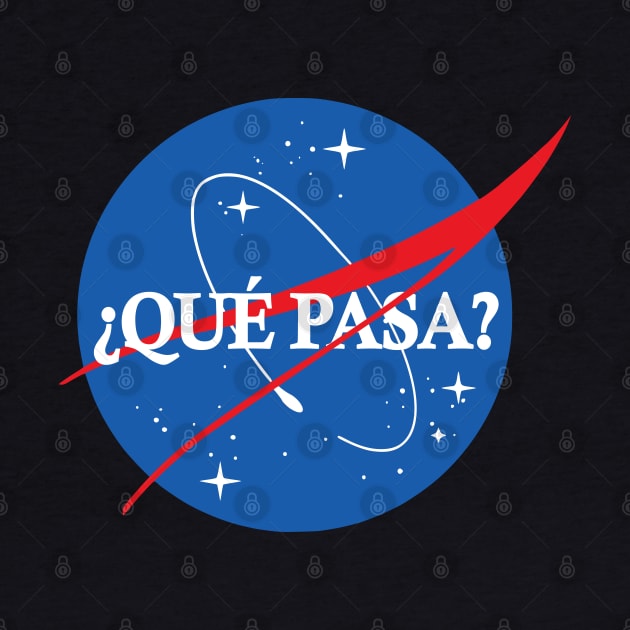 Nasa Que Pasa by Nerd_art